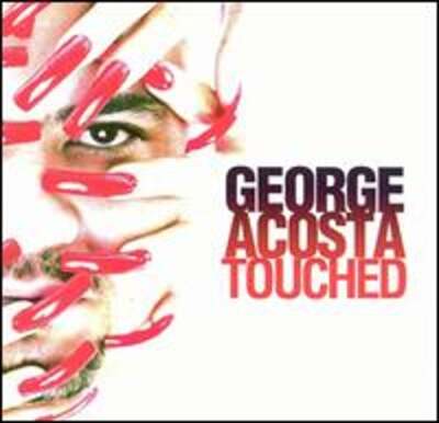 Touched by George Acosta: Used