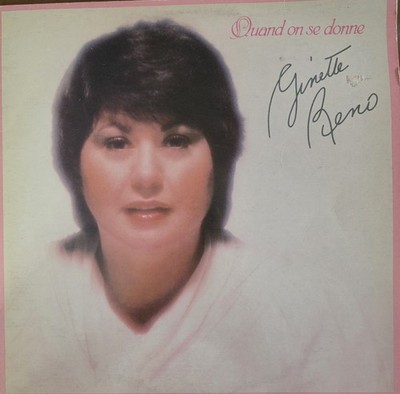 Ginette Reno- Quand On Se Donne Quebec French Chanson Pop 1981 MM-503 Vinyl 12''