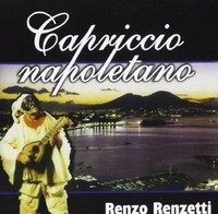 Audio Cd - Renzo Renzetti - Capriccio Napoletano - It-Why -D- Neu