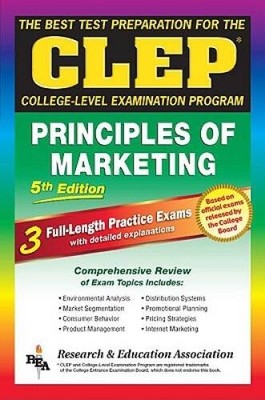CLEP Principles of Marketing, 5th Ed (REA) -The Best Test Prep for - ACCEPTABLE