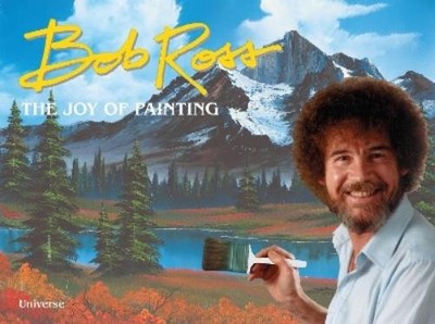 Bob Ross Bob Ross: The Joy of Painting (Gebundene Ausgabe)