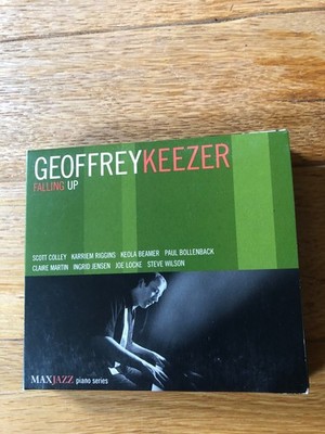 GEOFFREY KEEZER, FALLING UP, MAXJAZZ PIANO SERIES, DIGIPAK CD