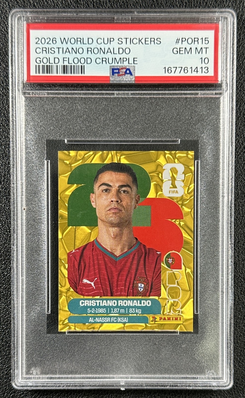 CRISTIANO RONALDO PSA 10 2026 PANINI WORLD CUP STICKER POR-15 GOLD FLOOD CRUMPLE