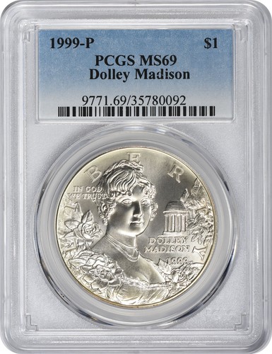 1999-P Dolley Madison Silver Commemorative Dollar MS69 PCGS Mint State ...