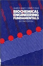 Biochemical Engineering Fundamentals, USED-Good, Bailey, James E.,Ollis, David F