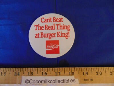 Vintage Pin Back Button Can't Beat The Real Thing at Burger King Coca Cola Coke