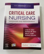 Critical Care Nursing: Diagnosis and Manageme...