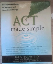 ACT Made Simple: An Easy-To-Read Primer on Ac...