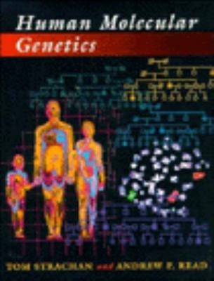 Human Molecular Genetics Paperback Tom, Read, Andrew P. Strachan