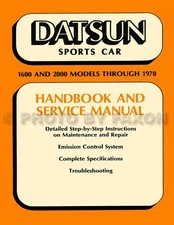Datsun 1600 and 2000 Shop Manual 1965 1966 1967 1968 1969 1970 Roadster Repair