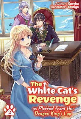 The White Cat's Revenge as Plotted from the ..., Kureha