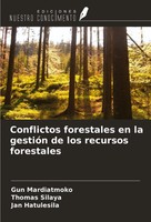 Gun Mardiatmoko (U. A.) | Conflictos Forestales En La GestióN De Los Recursos...