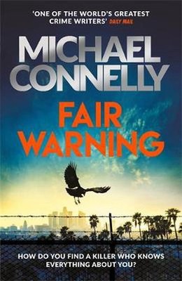 Fair Warning by Michael Connelly Hardcover Book