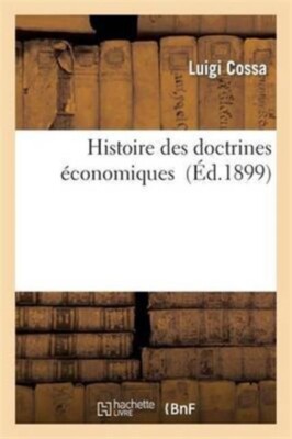 COSSA-L - Histoire des doctrines conomiques - New paperback or softba - X555z