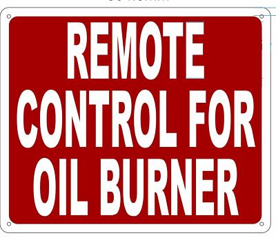 REMOTE CONTROL FOR OIL BURNER SIGN (Aluminium Reflective , RED 10x12)-REF24-1027