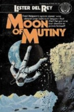 Moon of Mutiny Mass Market Paperbound Lester Del Rey
