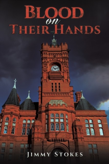 Blood on Their Hands by Jimmy Stokes (Paperback Book)