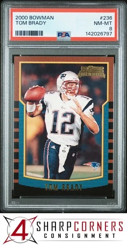 2000 BOWMAN #236 TOM BRADY RC PATRIOTS PSA 8
