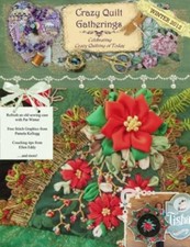 Crazy Quilt Gatherings Magazine - Winter 2012 Inspiration for handwork artists