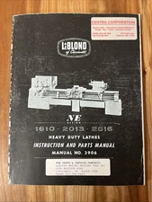 LeBlond 1610-2013-2516 Heavy Duty Lathes Instruction and Parts Manual No. 3906
