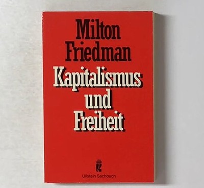 Kapitalismus und Freiheit, Milton Friedman, T138
