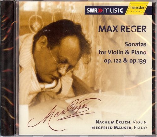 Max Reger: Sonatas for Violin & Piano /Sonaten für Violine und Klavier - CD