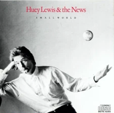 Small World by Huey Lewis & the News (CD, 1988, Chrysalis Records)
