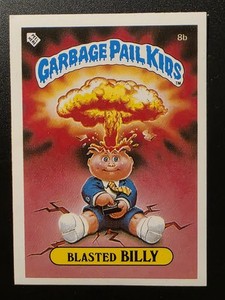 Garbage Pail Kids Card UK Mini Version Series 1985 2" X 3" Blasted Billy 8b