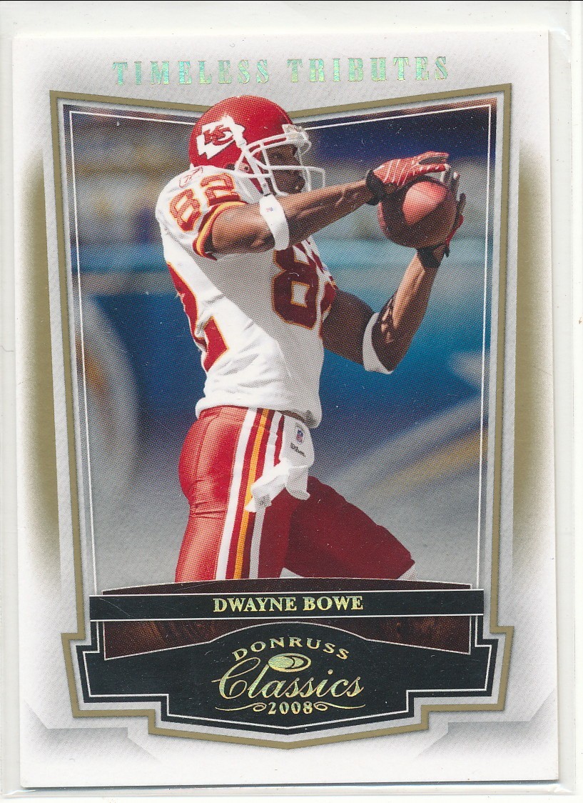 2008 Donruss Classics Dwayne Bowe Timeless Tributes Gold /50