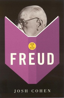 How To Read Freud by Josh Cohen (English) Paperback Book