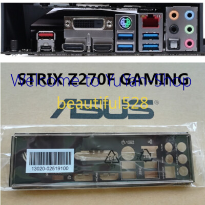 New Original ASUS I/O IO shield ROG STRIX Z270F GAMING #G9111 XH