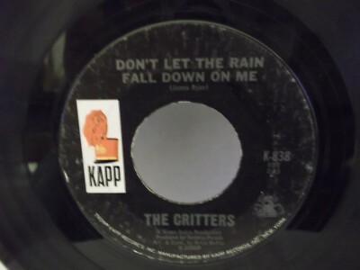 The Critters,Kapp 838,''Don't Let The Rain Fall Down On Me'',US,7''45,1967 rock,M-
