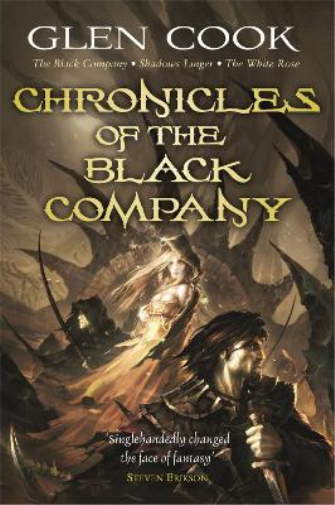 Glen Cook Chronicles of the Black Company (Tascabile) Black Company