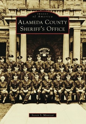 NEW Arcadia Publishing Alameda County Sheriff's Office, CA 9781467160803 Images