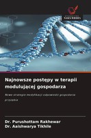 Purushottam Rakhewar (U. A.) | Najnowsze Post¿Py W Terapii Moduluj¿Cej...