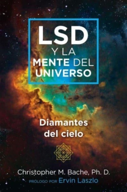 LSD y la mente del universo by Christopher M. Bache PAPERBACK (SPANISH)