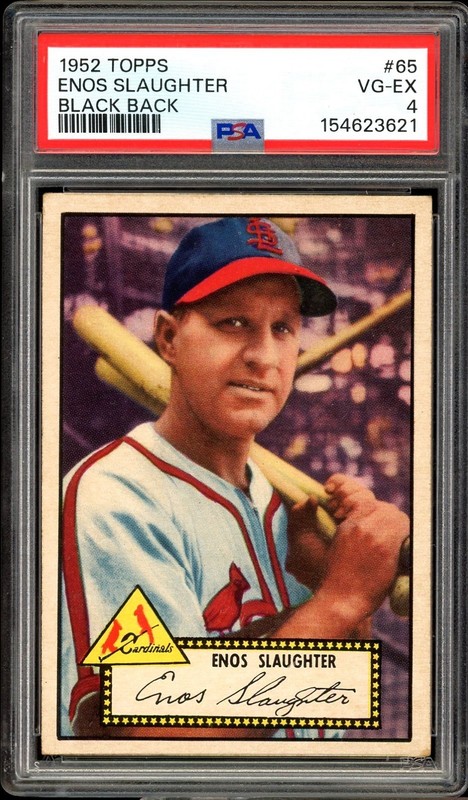 1952 Topps #65 Enos Slaughter Black Back Cardinals PSA 4 VG-EX CENTERED