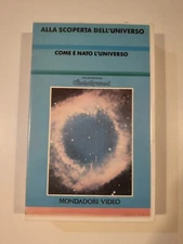 ALLA SCOPERTA DELL'UNIVERSO COME E' NATO L'UNIVERSO - VHS MONDADORI VIDEO *RARA*
