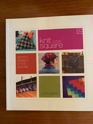 Knit to Be Square Domino Designs to Knit and Felt by Vivian Høxbro VG