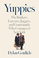 Yuppies, Dylan Gottlieb