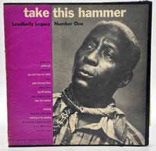 LEADBELLY "Take This Hammer: Leadbelly Legacy Volume One" 1950 10" Folkways