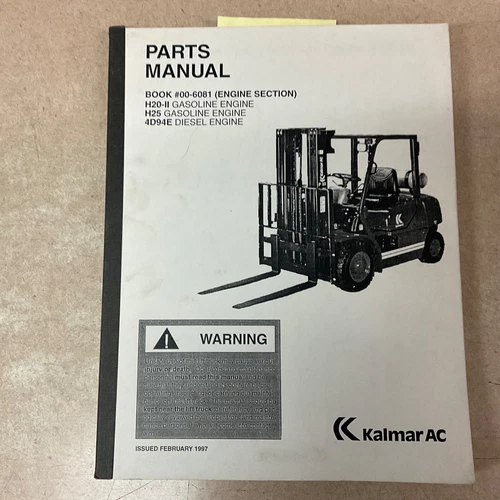 Kalmar AC H20 H25 4D94E PARTS MANUAL BOOK CATALOG FORK LIFT TRUCK ENGINE 00-6081