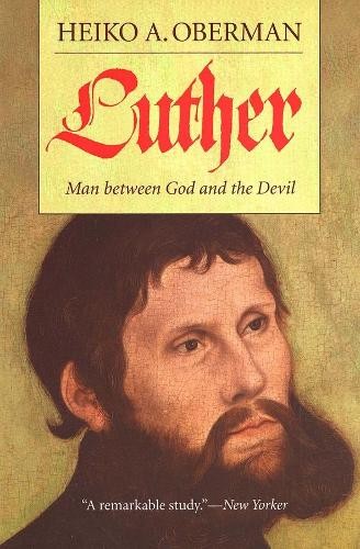 Luther by Heiko A. Oberman, Eileen Walliser-Schwarzbart - 9780300103137