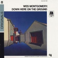 Down Here on the Ground von Montgomery,Wes | CD | Zustand akzeptabel