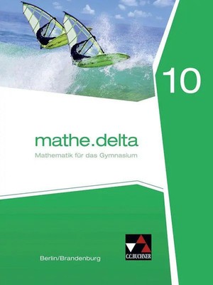 mathe.delta 10 Berlin/Brandenburg | Mathematik für das Gymnasium | Adam (u. a.)