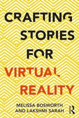Crafting Stories for Virtual Reality by Melissa Bosworth (English) Paperback Boo
