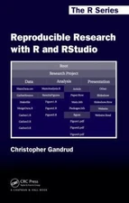 Reproducible Research with R and R Studio (Chapman & Hall/CRC The R Series)