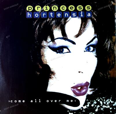 Princess Hortensia - Come All Over Me Maxi (VG/VG) .