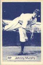 1974 TCMA ALL TIME YANKEES - #RP JOHNY MURPHY - NEW YORK YANKEES -
