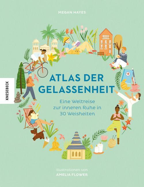 Thumbnail - Atlas Der Gelassenheit | Eine Weltreise Zur Inneren Ruhe In 30